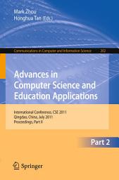 Icon image Advances in Computer Science and Education Applications: International Conference, CSE 2011, Qingdao, China, July 9-10, 2011, Proceedings, Part II