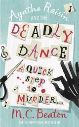 Icon image Agatha Raisin and the Deadly Dance