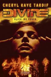 Icon image DIVINE - BLICK INS FEUER: Thriller