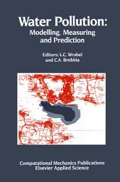 Icon image Water Pollution: Modelling, Measuring and Prediction