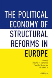 Icon image The Political Economy of Structural Reforms in Europe