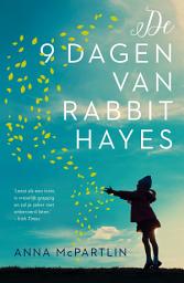 Icon image De negen dagen van Rabbit Hayes