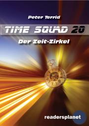 Icon image Time Squad 20: Der Zeit-Zirkel