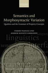 Icon image Semantics and Morphosyntactic Variation: Qualities and the Grammar of Property Concepts