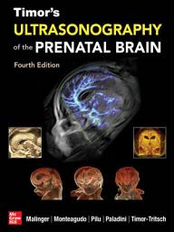 Icon image Timor's Ultrasonography of the Prenatal Brain, Fourth Edition: Edition 4