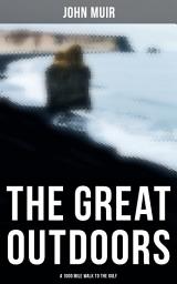 Icon image The Great Outdoors: A 1000 Mile Walk to the Gulf