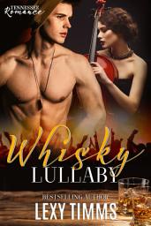 Icon image Whisky Lullaby: Rockstar Romance, Stepbrother Romance