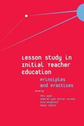 Icon image Lesson Study in Initial Teacher Education: Principles and Practices