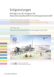 Icon image Entgrenzungen: Beiträge zum 28. Kongress der Deutschen Gesellschaft für Erziehungswissenschaft