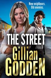 Icon image The Street: The start of a gripping gangland series from Gillian Godden