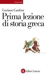 Icon image Prima lezione di storia greca