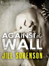 Icon image Against the Wall: A Novel