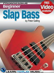 Icon image Slap Bass Guitar Lessons for Beginners: Teach Yourself How to Play Bass Guitar (Free Video Available)