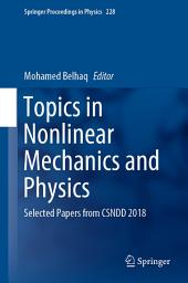 Icon image Topics in Nonlinear Mechanics and Physics: Selected Papers from CSNDD 2018