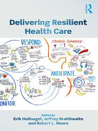 Icon image Delivering Resilient Health Care