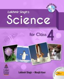 Icon image Lakhmir Singh's Science For Class 4 (CD on Request)