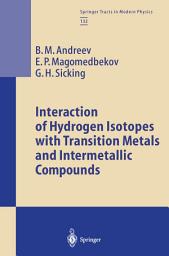 Icon image Interaction of Hydrogen Isotopes with Transition Metals and Intermetallic Compounds