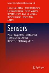 Icon image Sensors: Proceedings of the First National Conference on Sensors, Rome 15-17 February, 2012