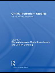 Icon image Critical Terrorism Studies: A New Research Agenda