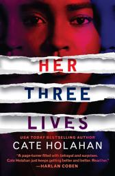 Icon image Her Three Lives