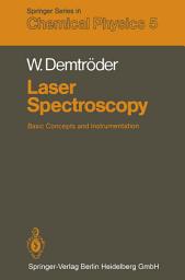 Icon image Laser Spectroscopy: Basic Concepts and Instrumentation