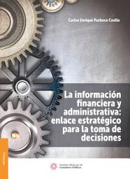 Icon image La información financiera y administrativa