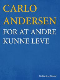 Icon image For at andre kunne leve