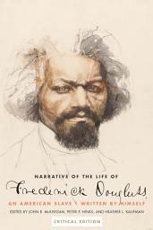 Icon image Narrative of the Life of Frederick Douglass, an American Slave: Written by Himself