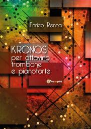 Icon image KRONOS per ottavino, trombone e pianoforte