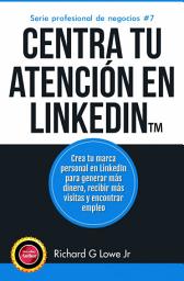 Icon image Centra tu atención en LinkedIn