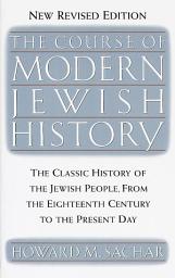 Icon image The Course of Modern Jewish History