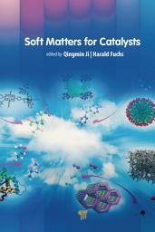 Icon image Soft Matters for Catalysts