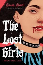 Icon image The Lost Girls: A Vampire Revenge Story