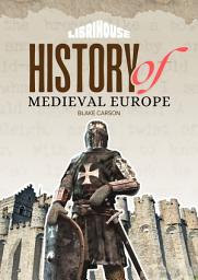 Icon image History of Medieval Europe