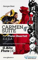 Icon image "Carmen" Suite for Flute Quartet (G Alto Flute)