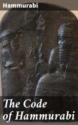 Icon image The Code of Hammurabi: Insights into Ancient Babylonian Law and Justice