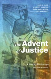 Icon image The Advent of Justice: A Book of Meditations