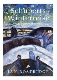 Icon image Schuberts Winterreise: Een meesterwerk ontleed