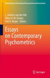 Icon image Essays on Contemporary Psychometrics