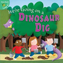 Icon image We're Going on a Dinosaur Dig