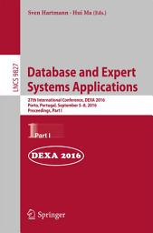 Icon image Database and Expert Systems Applications: 27th International Conference, DEXA 2016, Porto, Portugal, September 5-8, 2016, Proceedings, Part I