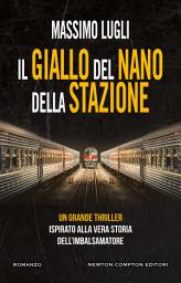 Icon image Il giallo del nano della stazione