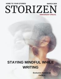 Icon image Storizen Magazine March 2020 | Staying Mindful While Writing