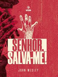 Icon image Senhor, Salva-me!