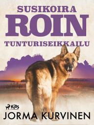 Icon image Susikoira Roin tunturiseikkailu: Nide 4