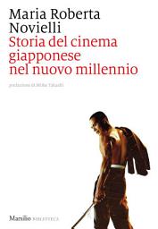 Icon image Storia del cinema giapponese nel nuovo millennio