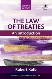 Icon image The Law of Treaties: An Introduction