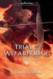 Icon image Trial of the Wizard King: The Wizard King Trilogy Book Two