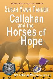 Icon image Callahan and the Horses of Hope