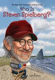 Icon image Who Is Steven Spielberg?